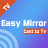icon Easy Mirror : Cast to TV(Easy Mirror : Cast to TV
) 1.0.1