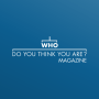 icon Who Do You Think You Are?(Quem você pensa que é?
)