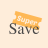 icon Super Save(Super Economize Preços mais baixos
) 5.3