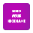 icon Find You Nickname(Encontre seus enigmas de apelido
) 8.0.0