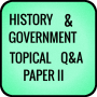 icon HISTORY AND GOVERNMENT TOPICAL QUESTIONS(History and Government QA PP2)