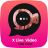 icon XLive Video Talk ChatFree Video Chat Guide(XLive Video Talk Chat -Girls Live Video Call Guide
) 1.0