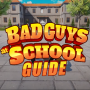 icon Bad Guys At School Tricks(Bad Guys na escola truques de jogo
)