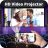 icon HD Video Projector Simulator : Mobile Projector(HD Video Projector Simulator: Mobile Projector
) 1.0