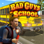icon Bad Guys at School(Bad Guys na escola
)
