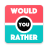 icon Would You Rather(Você prefere? Jogo de festa) 1.0.3